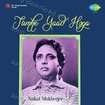 Tumhe Yaad Hoga - Saikat Mukherjee Song Download